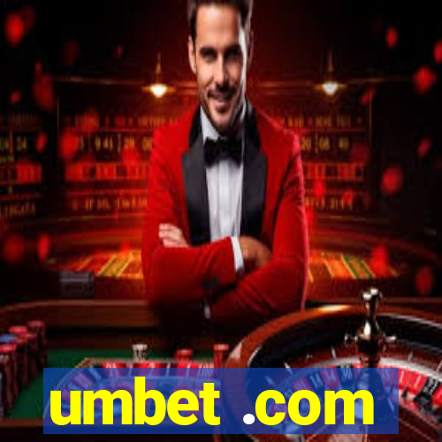 umbet .com